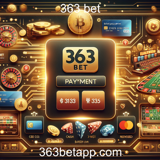 Entendendo a Categoria de Pagamentos na 363 Bet